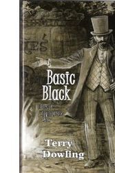 Cover Art for 9781587671234, Basic Black by Terry Dowling