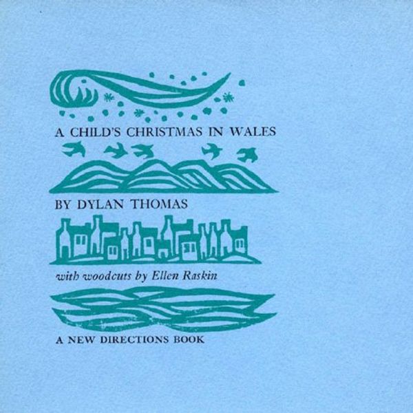 Cover Art for 9780811215602, A Child's Christmas in Wales by Dylan Thomas