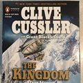 Cover Art for 9781445027906, The Kingdom by Clive Cussler