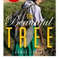 Cover Art for 9781939709134, The Beautiful Tree by James Tooley