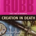 Cover Art for B00POENEIW, Creation in Death by Robb, J. D. (2008) Mass Market Paperback by J D. Robb