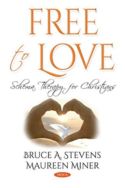 Cover Art for 9781536128659, Free to Love: Schema Therapy for Christians by Bruce A. Stevens, Maureen Miner