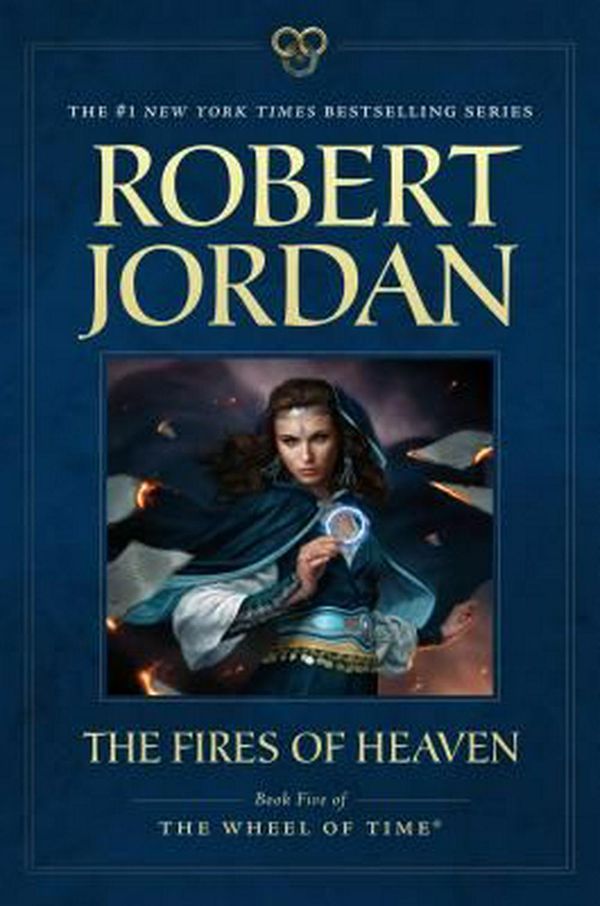 Cover Art for 9780765334640, The Fires of Heaven by Robert Jordan