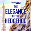 Cover Art for 8601200887389, The Elegance of the Hedgehog by Muriel Barbery