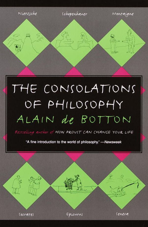 Cover Art for 9780307833501, The Consolations of Philosophy by Alain de Botton