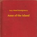 Cover Art for 9789635238705, Anne of the Island by Lucy Maud Montgomery