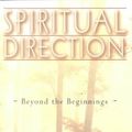 Cover Art for 9780809139583, Spiritual Direction: Beyond the Beginnings by Janet K. Ruffing