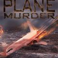 Cover Art for 9781543497991, Just Plane Murder by Eric Kendall