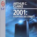 Cover Art for 9782290003497, 2001: l'Odyssee De l'Espace (French Edition) by Arthur C. Clarke