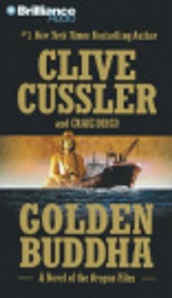 Cover Art for 9781423319320, Golden Buddha (Oregon Files) by Clive Cussler, Craig Dirgo