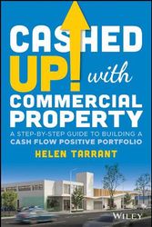 Cover Art for 9781119910343, Cashed Up with Commercial Property: A Step-by-Step Guide to Building a Cash Flow Positive Portfolio by Tarrant, Helen