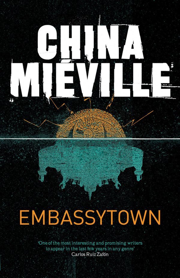 Cover Art for 9780330533072, Embassytown by China Miéville