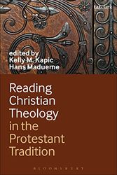 Cover Art for 9780567566768, READING CHRISTIAN THEOLOGY IN THE P by Kelly Kapic