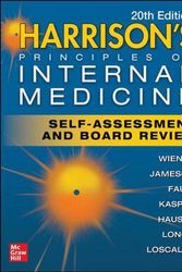 Cover Art for 9781260463040, Harrison's Principles of Internal Medicine Self-Assessment and Board Review, 20th Edition by Charles Wiener, Anthony S. Fauci, Stephen L. Hauser, Dan L. Longo, J. Larry Jameson, Dennis L. Kasper, Joseph Loscalzo