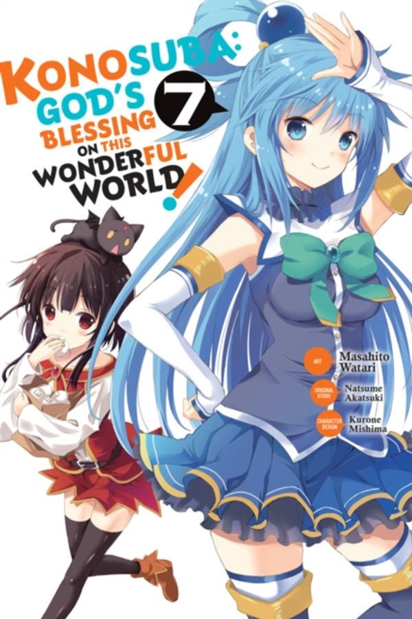 Cover Art for 9781975328092, Konosuba: God's Blessing on This Wonderful World!, Vol. 7 (Manga) (Konosuba (Manga)) by Natsume Akatsuki