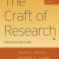 Cover Art for 9780226239736, The Craft of Research, Fourth EditionChicago Guides to Writing, Editing, and Publishing by Wayne C. Booth