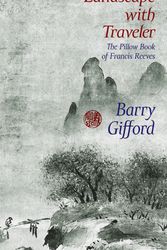 Cover Art for 9781609804992, Landscape With Traveler by Barry Gifford
