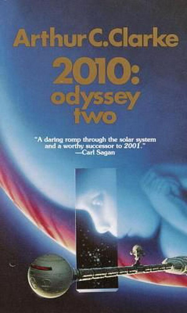 Cover Art for 9780345303066, 2010: Odyssey Two by Arthur C. Clarke