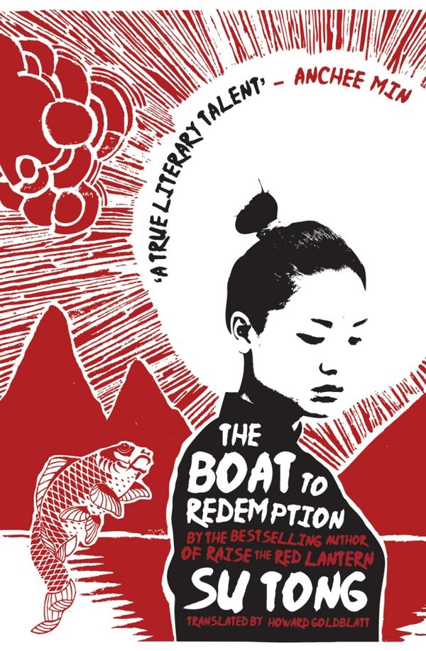 Cover Art for 9781784162030, The Boat to Redemption by Su Tong