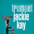 Cover Art for B008FK65R4, Trumpet by Jackie Kay