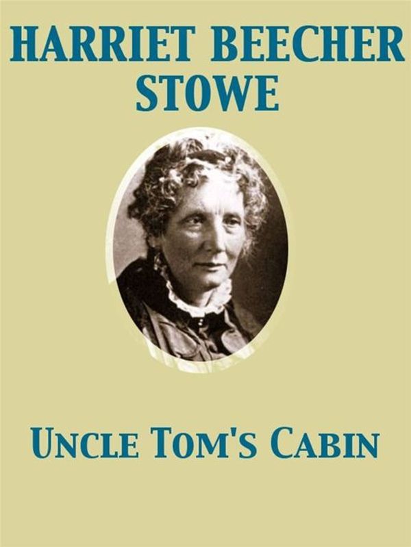Cover Art for 9782819921110, Uncle Tom's Cabin by Harriet Beecher Stowe