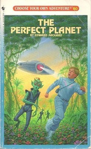 Cover Art for 9780553272277, The Perfect Planet by Edward Packard