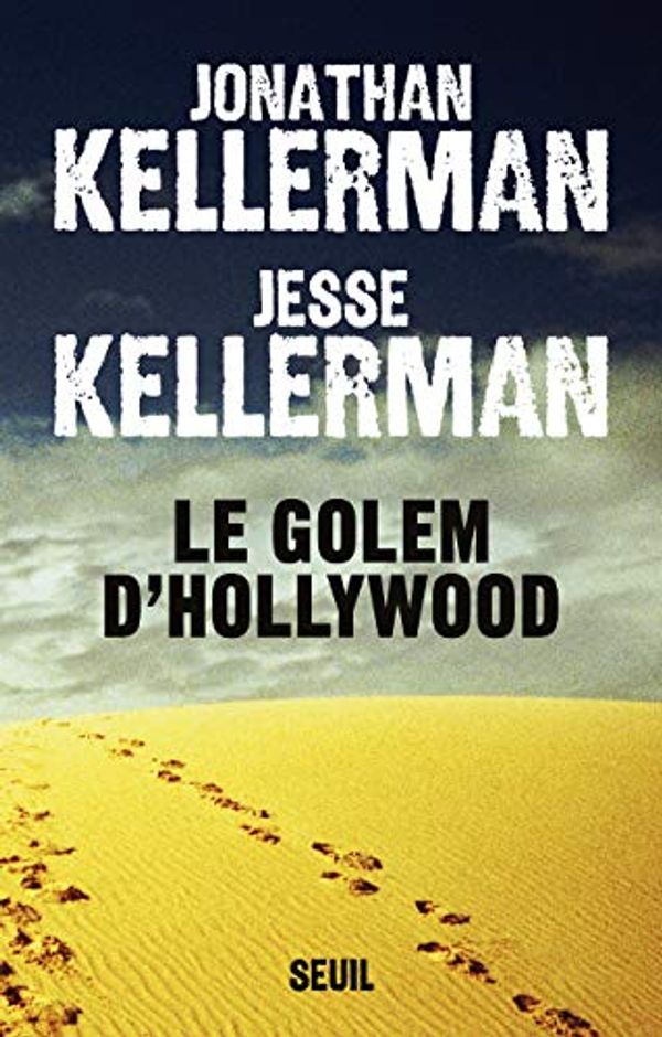 Cover Art for 9782021233445, Le golem d'Hollywood by Jonathan Kellerman, Jesse Kellerman