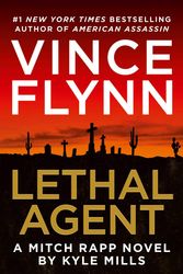 Cover Art for 9781925750355, Lethal Agent by Vince Flynn, Kyle Mills