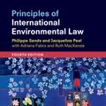 Cover Art for 9781108431125, Principles of International Environmental Law by Philippe Sands