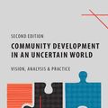 Cover Art for 9781316869765, Community Development in an Uncertain World by Jim Ife