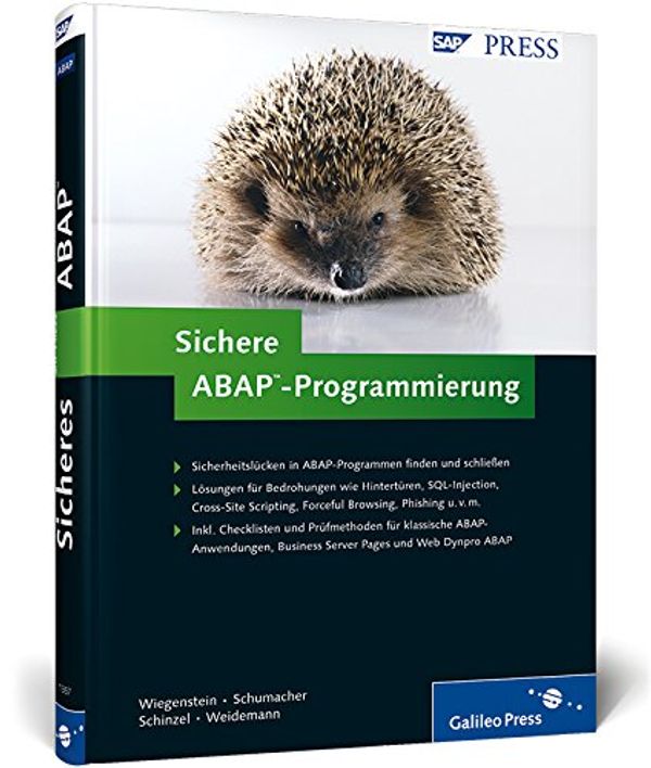 Cover Art for 9783836213578, Sichere ABAP-Programmierung by Andreas Wiegenstein, Markus Schumacher, Sebastian Schinzel