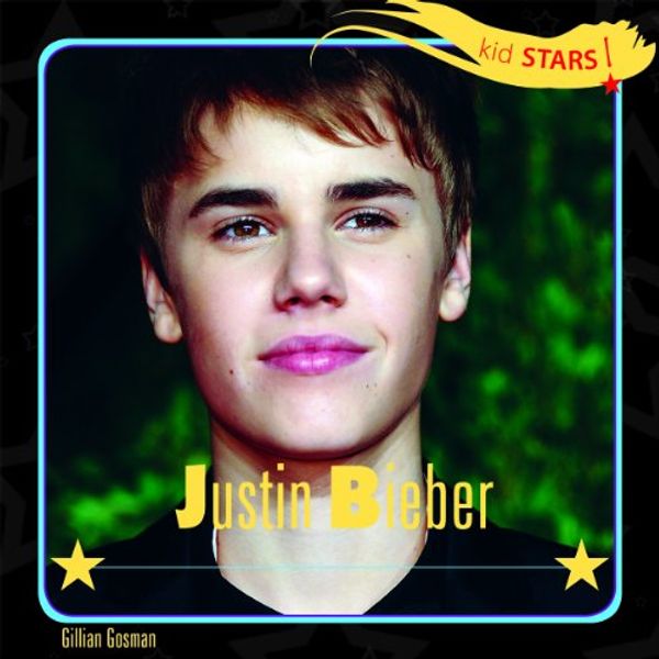 Cover Art for 9781448863396, Justin Bieber by Gillian Gosman