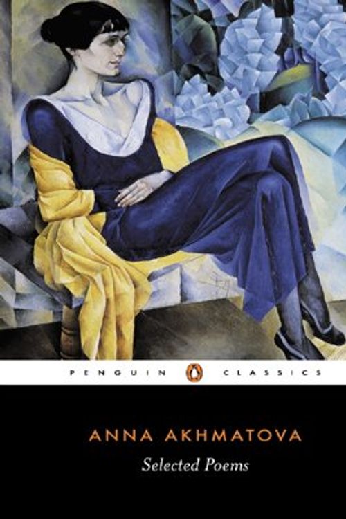 Cover Art for 9780140424645, Selected Poems by Anna Akhmatova