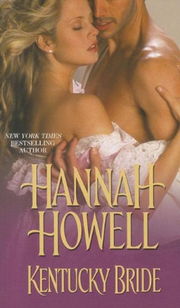 Cover Art for 9781420129724, Kentucky Bride by Hannah Howell