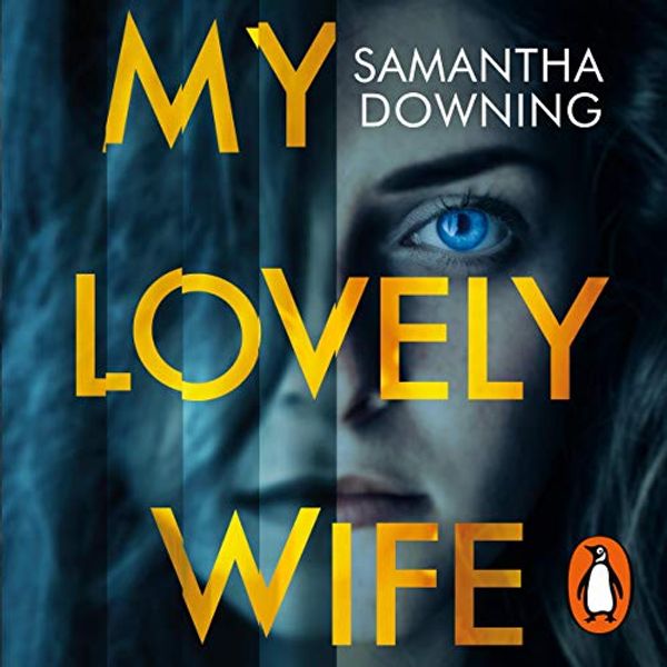 Cover Art for B07MWCD68J, My Lovely Wife by Samantha Downing