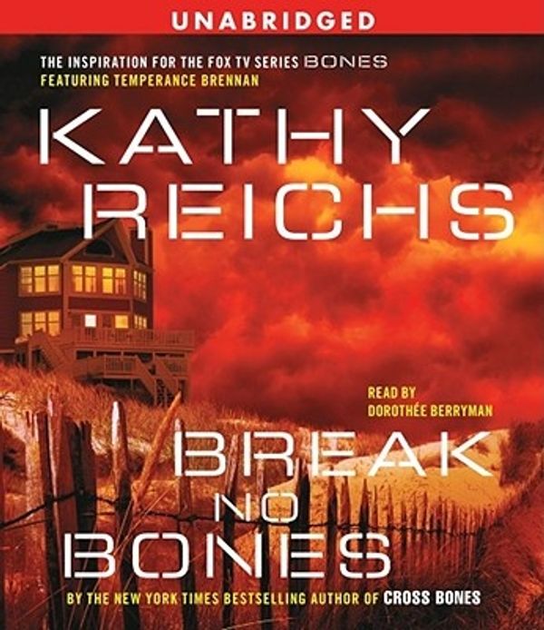 Cover Art for 9780743552622, Break No Bones by Kathy Reichs