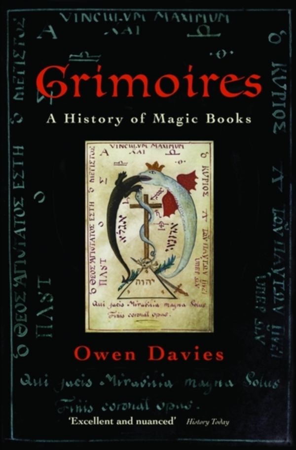 Cover Art for 9780199590049, Grimoires: A History of Magic Books by Owen Davies