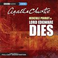 Cover Art for B01K3JVJFM, Lord Edgware Dies (BBC Audio Crime) by Agatha Christie (2005-03-07) by Agatha Christie
