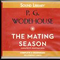 Cover Art for 9780792788850, The Mating Season by P G. Wodehouse