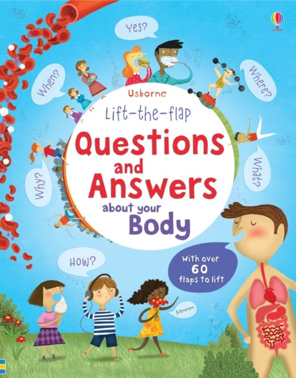 Cover Art for 9781409562108, Lift the Flap Questions & Answers Body by Katie Daynes