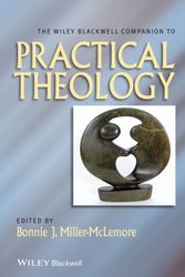 Cover Art for 9781118724095, The Wiley-Blackwell Companion to Practical Theology by Bonnie J. Miller-McLemore