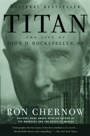 Cover Art for 9781400077304, Titan by Ron Chernow