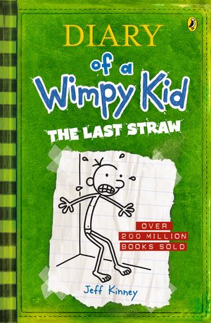 Cover Art for 9780143304555, The Last Straw: Diary of a Wimpy Kid by Jeff Kinney