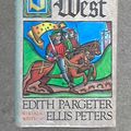 Cover Art for 9780747200147, Sunrise in the west : being the first book in a sequence entitled The brothers of Gwynedd by Edith Pargeter