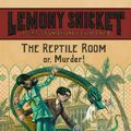 Cover Art for 9780606027519, The Reptile Room by Lemony Snicket