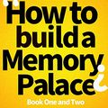 Cover Art for B01GN5RMT2, Memory Palace Book One And Two: Memory Improvement: Improve Your Memory Dramatically With Powerful Mnemonic Memory Training. (How To Build a Memory Palace 3) by Sjur Midttun