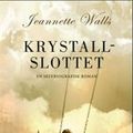 Cover Art for 9788279004530, Krystallslottet by Jeannette Walls