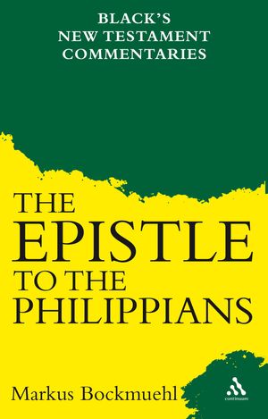 Cover Art for 9780826481078, Epistle to the Philippians by Markus Bockmuehl