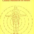 Cover Art for 9780962076565, Chan Mi Gong: Chinese Meditation for Health by Hanwen Liu