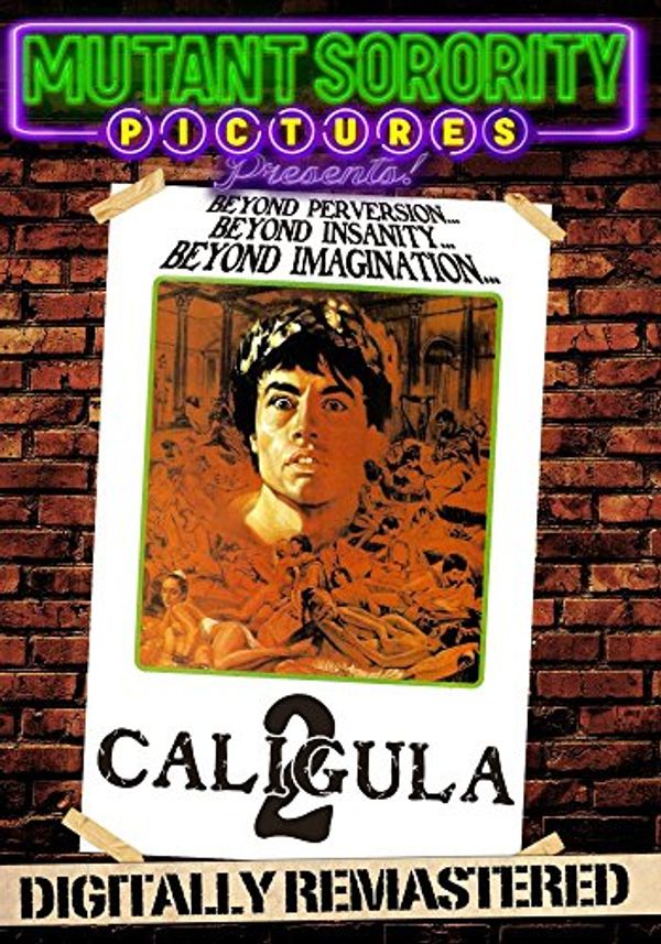 Cover Art for 0889290078988, Caligula 2: The Untold Story - Digitally Remastered by Unknown